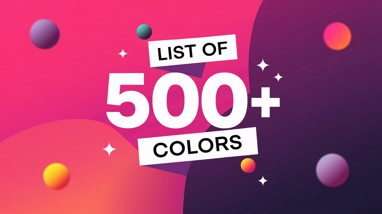 list of 500+ colors